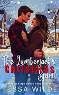The Lumberjack's Christmas Spirit: A Balsam Ridge Sweet Holiday Romance (Holidays In Balsam Ridge #5) by Tessa Wilde