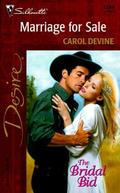 Marriage For Sale (The Bridal Bid #3) by Carol Devine