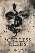 Soulless Deeds (Temple of Kings #2) by V. Brown