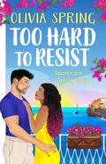 Too Hard to Resist (The Love Hotel #3) by Olivia Spring