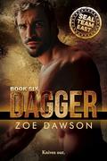 Dagger (SEAL Team EAST #6) by Zoe Dawson