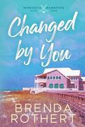 Changed by You (Minnesota Mammoths #3) by Brenda Rothert