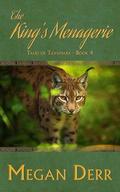The King's Menagerie (Tales of Tavamara #4) by Megan Derr