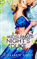 A Midsummer Night's Duke by Colleen Kelly