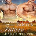 Eden's Future (Edenwood #3) by Jackson Hunter