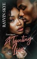 A Taunting Love by Rayvin Skye
