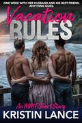 Vacation Rules by Kristin Lance