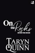 On The Rocks by Taryn Quinn