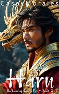 Haru (Land of Jade & Fire #2) by Casey Morales