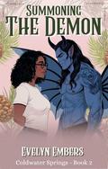 Summoning the Demon by Evelyn Embers