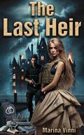 The Last Heir by Marina Vinni