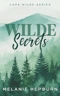 Wilde Secrets: (Discreet Cover) by Melanie Hepburn