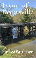Lycan of Deansville (Lycan Society #8) by KayLee Patterson