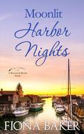 Moonlit Harbor Nights (Rosewood Beach #5) by Fiona Baker