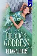 The Duke’s Goddess (Duke Dare #2) by Eliana Piers