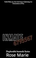 Inmate 6793567 : Two Generations of Fun by Rose Marie