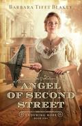 The Angel of Second Street (Enduring Hope #1) by Barbara Tifft Blakey