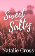 Sweet and Salty: A Steamy Small Town Romance (Marshall My Heart #1) by Natalie Cross