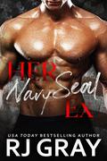Her Navy Seal Ex by R.J. Gray