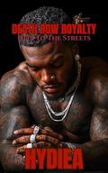 Death Row Royalty: Heir to the Streets by Hydiea