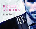 Lev: A Shot Callers Novel (Shot Callers #1) by Belle Aurora