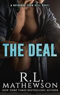 The Deal (Neighbor from Hell #15) by R.L. Mathewson