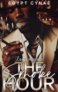 The Smoke Hour by Egypt Cynaé