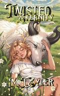 Twisted Eternity (Crystal Fae #3) by M.T. Syler