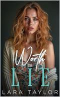 Worth the Lie: An Age Gap, Off Limits Sapphic Romance by Lara Taylor