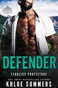 Defender: A Curvy Girl, Age Gap, Protector Romance by Khloe Summers
