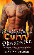 Firefighter's Curvy Obsession by Marina Wilder