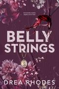 Belly Strings by Drea Rhodes