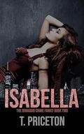 Isabella (The DiMaggio Crime Family #2) by T. Priceton