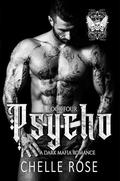 Psycho (Bonetti Brothers #4) by Chelle Rose