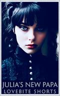 Julia’s New Papa (Time Travel With a Twist #2) by LoveBite Shorts