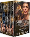 Shifter's Ageless Temptation Series Collection: Books 1-5 by E. H. Wilson