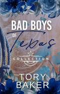 Bad Boys of Texas: The Complete Collection by Tory Baker
