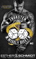 Thorsten Wisely Dicey MC by Esther E. Schmidt