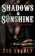 BEAUTIFUL MONSTER: A Grumpy Sunshine Romance Mafia (SHADOWS & SUNSHINE #2) by Zoe Everly