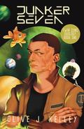 Junker Seven: Twin Suns #1 by Olive Kelley