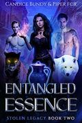 Entangled Essence by Candice Bundy, Piper Fox