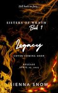 Legacy by Sienna Snow