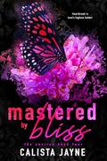 Mastered by Bliss (The Auction #4) by Calista Jayne