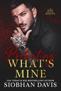 Protecting What's Mine by Siobhan Davis™, Wander Aguiar