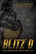Blitz'd (Evergreen University #1) by Lee McCormick