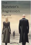 The Survivor's Regression: Part 4: David's Fortress by M.P. Hendy