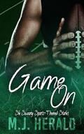 Game On: Steamy Sports Romance Bundle by M.J. Herald
