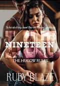 Lot Nineteen: The Hucow Rules by Ruby Blaze