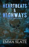 Heartbeats & Highways: Special Edition by Emma Slate