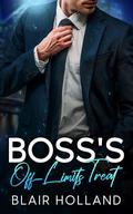 Boss’s Off-Limits Treat: An Enemies to Lovers Billionaire Romance by Blair Holland